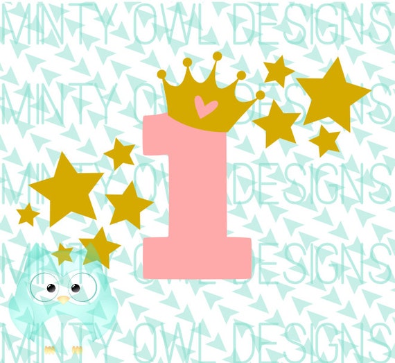 SVG Cut File 1st Birthday Princess Crown Stars Twinkle