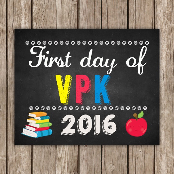 first-day-and-las-day-of-vpk-sign-8x10-by-thelovelydesigns