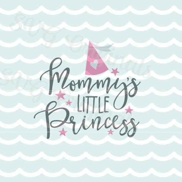 Free Free Mommy&#039;s Little Princess Svg 936 SVG PNG EPS DXF File