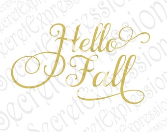 Hello Fall Svg, Fall Sign Svg, Fall Svg, Autumn Svg, Autumn Sign Svg, Digital Cutting File, DXF JPEG, SVG Cricut, svg Silhouette, Print File