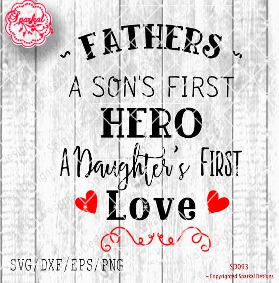 Download Father's Day SVG Quote Cutting file A Son's First