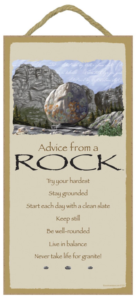 Rock Advice From A 5 x 10 Advice Sign Wood