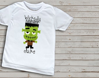 Custom Halloween Shirt, Cute Frankenstein shirt, Funny Kids Shirts for Halloween, Halloween Shirt with funny ghost, wickedly handsome