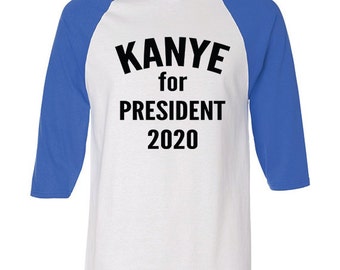 Baseball T Shirt | Kanye 2020 | Kanye for President | Kanye West Tshirts | Yeezus Shirt Tour | Hip Hop T Shirt Kanye | Raglan Top | R405