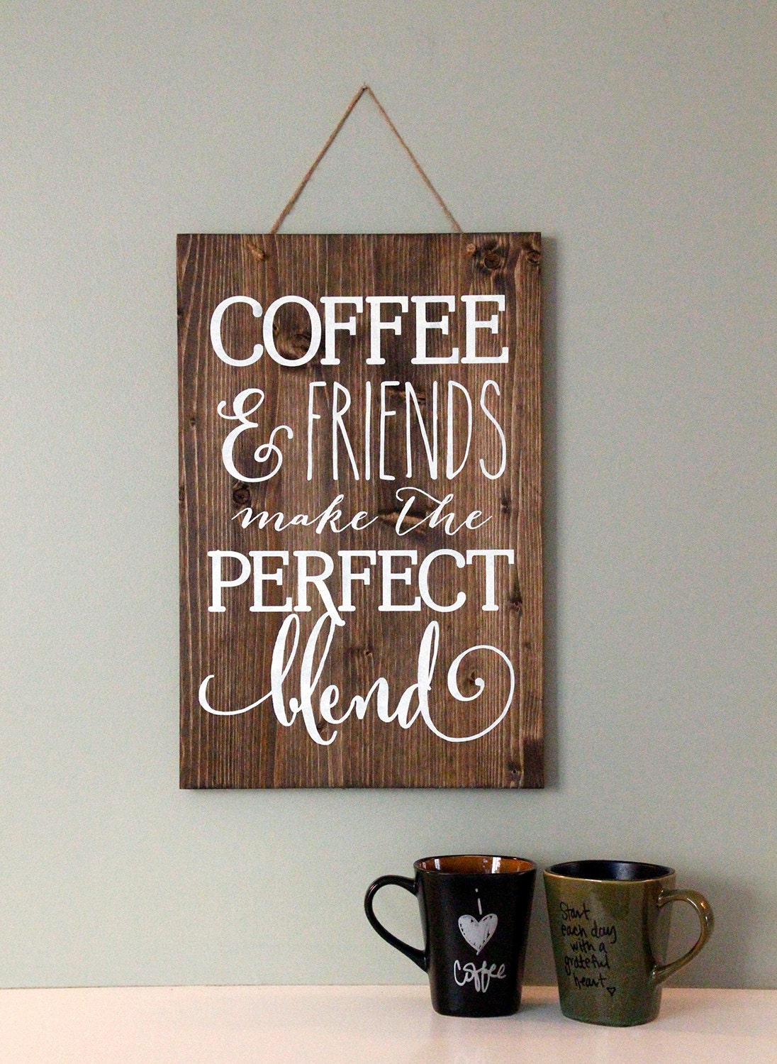 Coffee & Friends make the Perfect Blend Handpainted Wood Sign