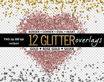 Glitter Overlay Clipart. Sparkle overlay, frames clip art. Gold, Rose Gold and Silver Glitter frames. Instant digital download. PNG format.