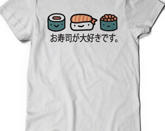 Sushi Shirt Tee I Love Sushi Japanese Tshirt T-Shirt T Shirt Ladies Mens Gift Idea Japan Cute Sushi Roll Food Foodie Travel Girlfriend Wife