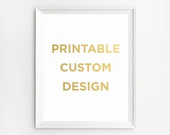 Custom Quote Print, Custom Typography Gold, Gold Foil Print, Custom Wall Art, Typography Art Custom, INSTANT DOWNLOAD, Custom Poster, Gold