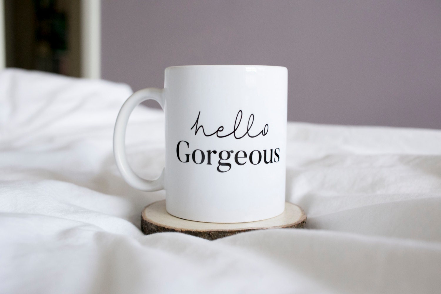 Hello Gorgeous Mug Hello Gorgeous Sign Coffee Mug Classic