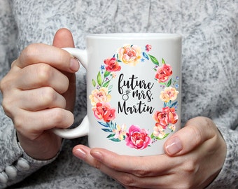 Future Mrs. Mug - Engagement Gift - Bride Gift Bridal Shower Gift - Mrs. Coffee Mug - Wedding Mug Fiance Gift - Personalized Future Mrs Mug