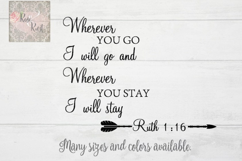 Ruth 1:16 Wherever You Go I Will Go Bible Verse Decal Bible