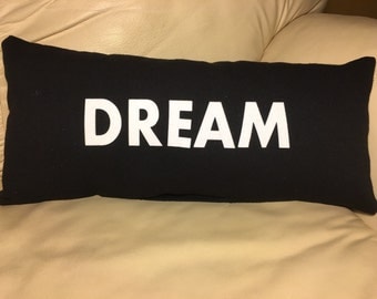 Dream Pillow, Word pillow, Decorative pillow, Inspirational pillow, Black and White pillow, Lumbar Pillow