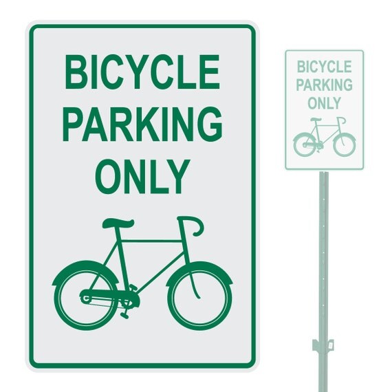Bicycle Parking Only Heavy Duty Aluminum Warning Parking Sign