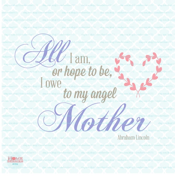 Download Angel Mother svg Mothers Day Quote svg Abraham by ...