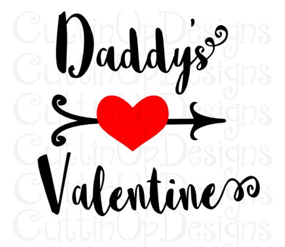 Download Daddy's Valentine SVG File for Cricut or Cameo. by ...