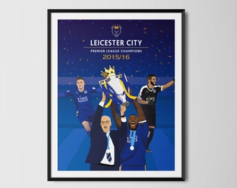 Leicester City Champions 15/16 Trophy Print
