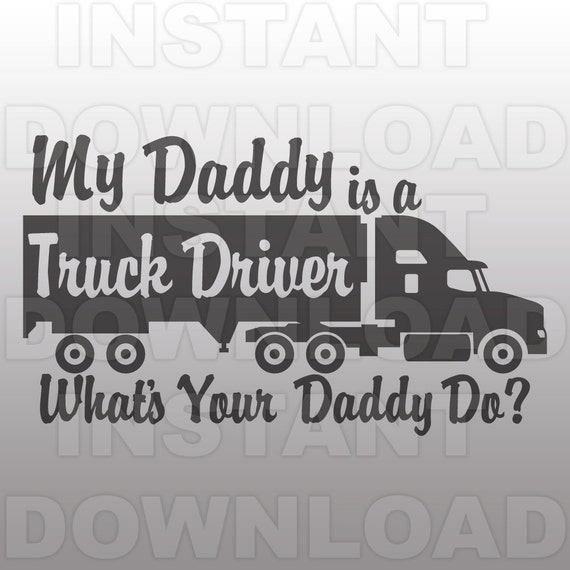 Free Free 69 Truck Driver Dad Svg SVG PNG EPS DXF File