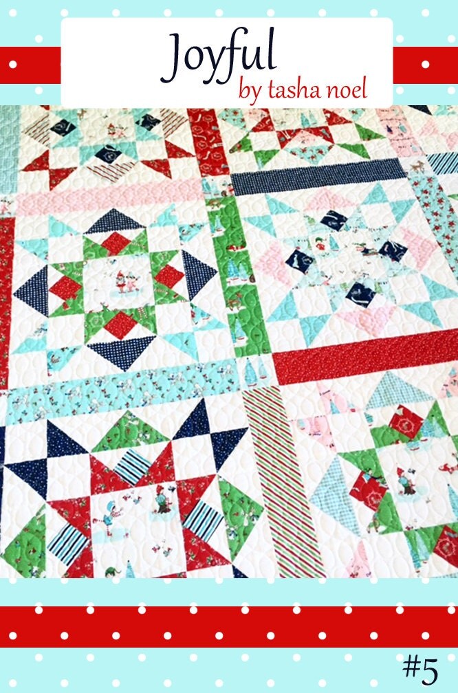 Joyful Quilt Pattern PDF Tasha Noel