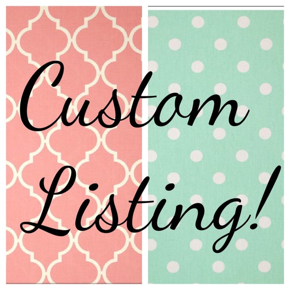 Custom Listing by MissSewItAllBoutique on Etsy