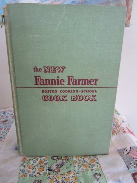 Vintage 1951 The New Fannie Farmer Cookbook Boston Cooking