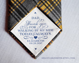 Thank You Dad Wedding Tie Patch • Personalized Dad Gift • Walking By My Side • Suit Label