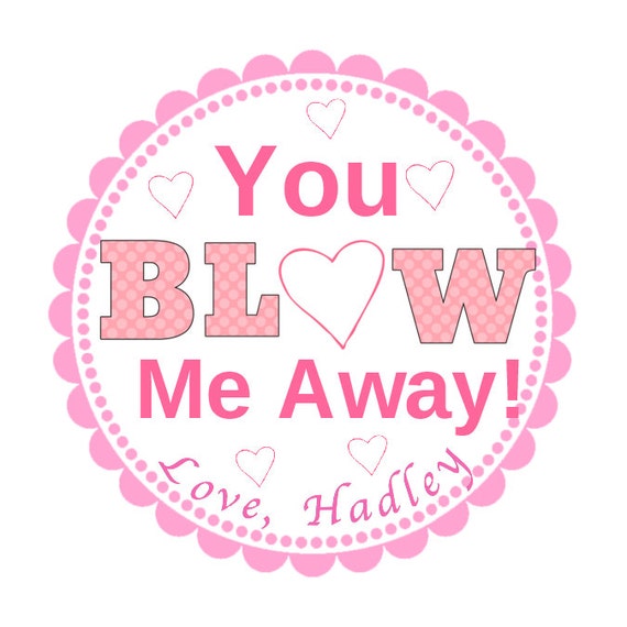 Items similar to Valentine You Blow Me Away Labels( Blow Pops or
