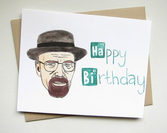 Breaking Bad Birthday// Walter White Card