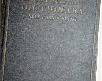 Antique Webster's Home School and Office Dictionary, Self Pronouncing, Illustrated, Printed 1930, Radio and Wireless Words Section