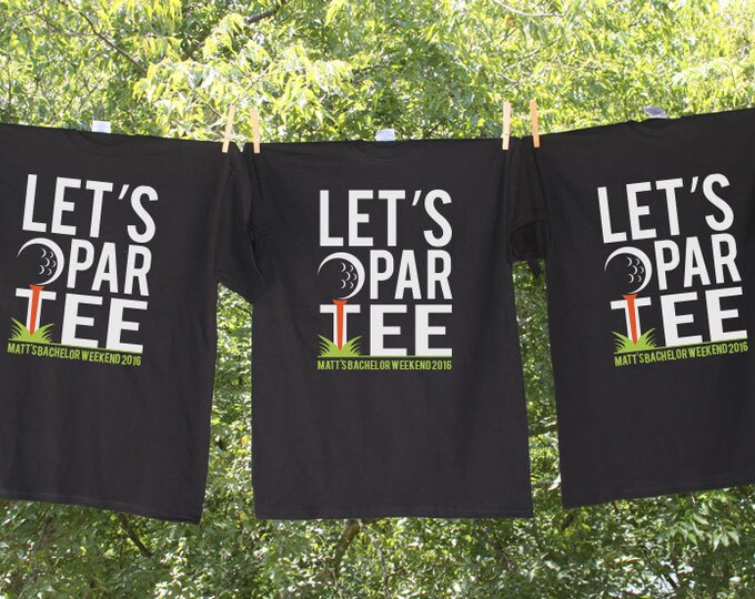 Lets Par Tee Bachelor Party Shirt with Customized Name and Date Sets - AH