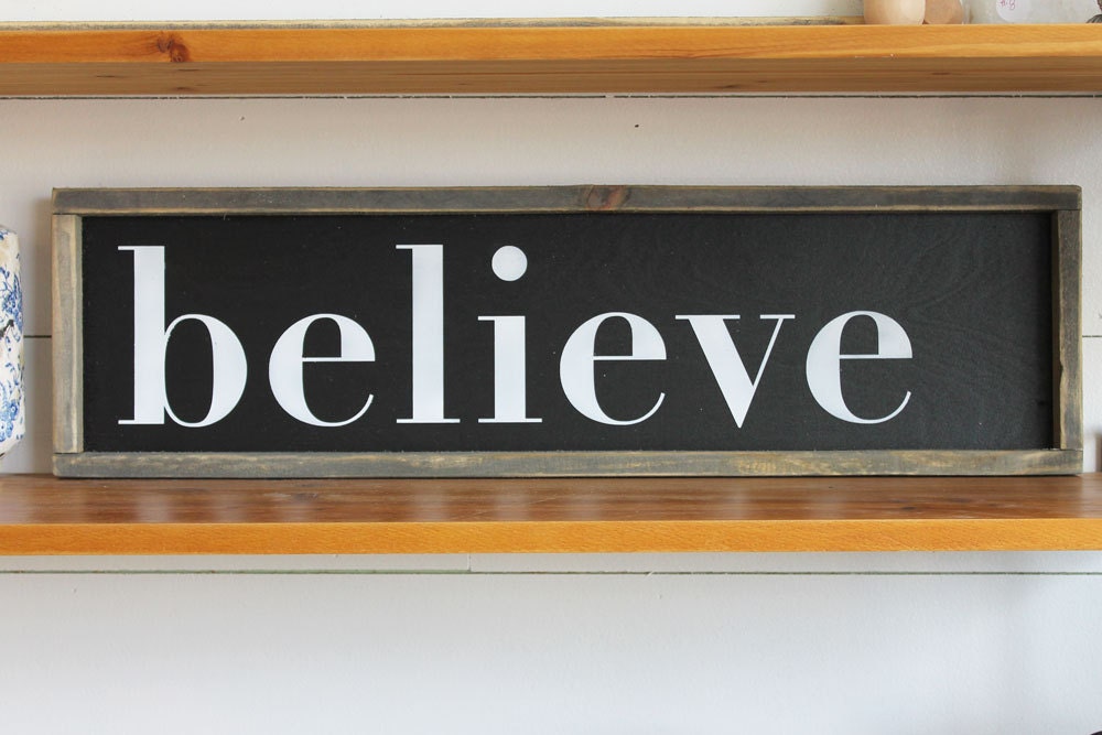Believe Rustic Wood Sign Home Decor Quote Housewarming Gift
