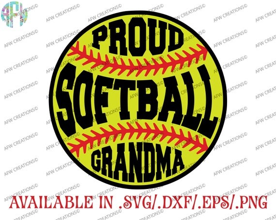 Download Digital Cut File Proud Softball Grandma SVG DXF EPS