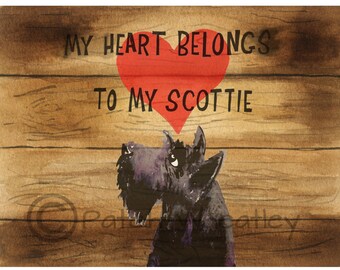 Scottish Terrier Art Print Scottie Dog 'My Heart Belongs To My Scottie' #71