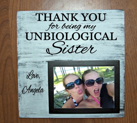 Download Thank you for being my Unbiological Sister wood sign picture