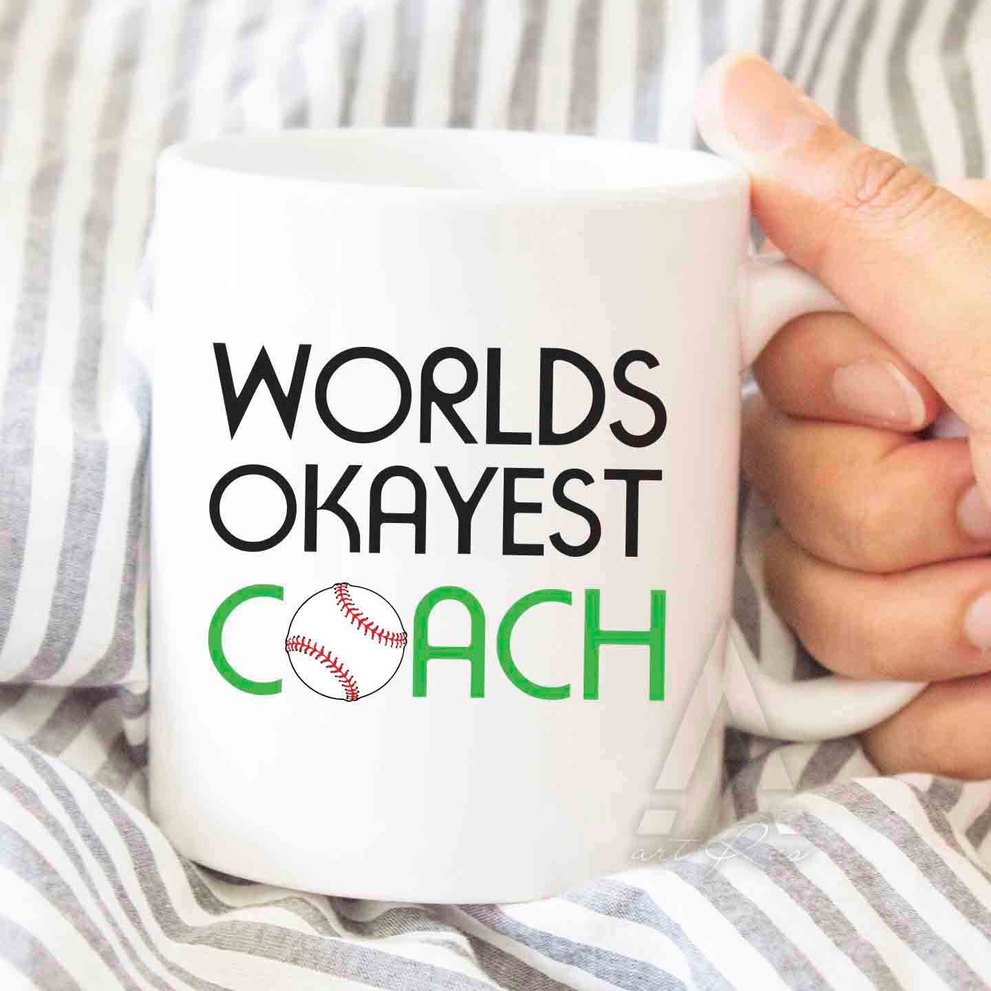 Baseball coach gift Worlds okayest coach mug