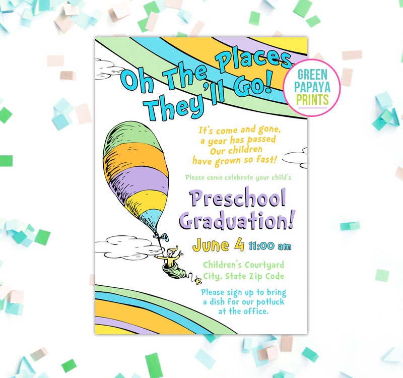 Oh The Places You'll Go Graduation Invitation Printable