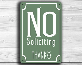 NO SOLICITING SIGNS, No Soliciting Sign, Classic Style No Soliciting Sign, Please No Soliciting, No Soliciting Porch Sign, Outdoor Signs