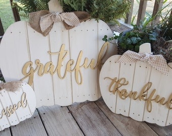 Wooden Pumpkin - Rustic Pumpkin - Fall Decor - Thankful - Thanksgiving Decor - Designed to Prop or Lean for Display