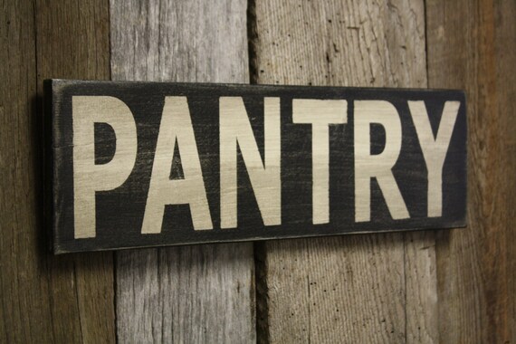 Country "Pantry" Sign, Shabby chic, Bold, Country Decor For The Home