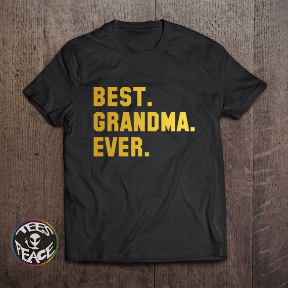 Best Grandma Ever Tshirt Mother S Day T Women By Tees2peace