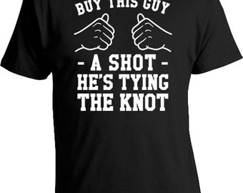 Buy This Guy A Shot Bachelor Party Shirts Wedding T Shirt Groom Gift Ideas For Him Groom To Be TShirt Bachelor Gifts For Mens Tee TGW-157