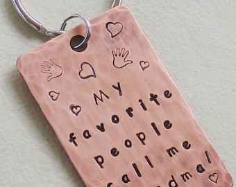 Copper Keychain, Hand Stamped Copper, Gift for Grandparent, My Favorite People Call Me Grandma, Oma Keychain, Opa Keychain, Copper gift