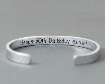 50th Birthday Gift - Personalized Jewelry - Best Friend Birthday Gift - Custom Message - Engraved Bracelet for Women - Hand Stamped Cuff