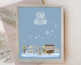 Stars Hollow Poster, Winter in Stars Hollow Decor, Gilmore Girls Inspired Wall Decor, Take Me to Stars Hollow Wall Art 8x10 11x14