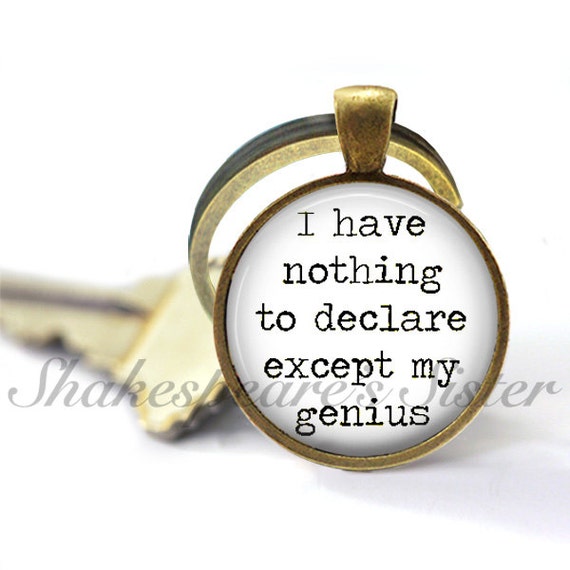Oscar Wilde Nothing to Declare Except my Genius Literary