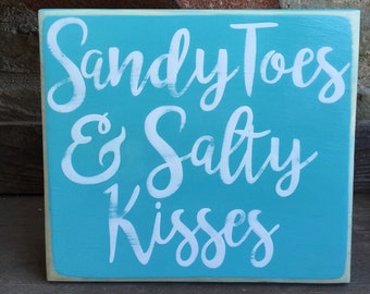 Handpainted beach themed sign - Sandy Toes and Salty Kisses