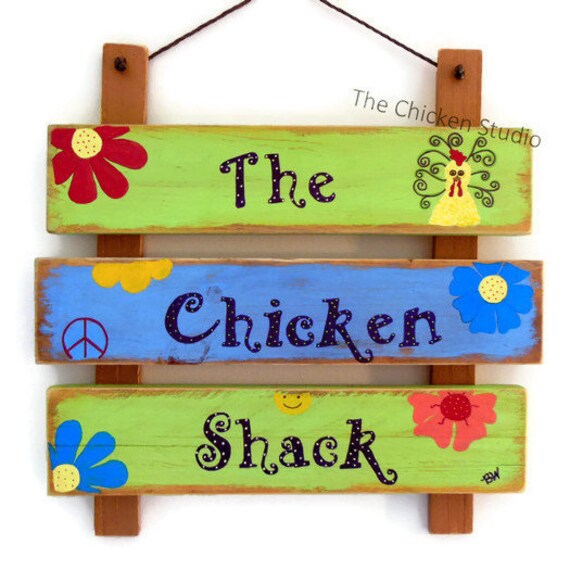 Hippie Sign, The Chicken Shack, Chicken Coop Sign, Chicken coop decor