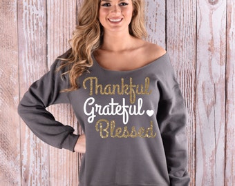 Thanksgiving Sweatshirt. Thanksgiving off the Shoulder Sweatshirt. Gold Glitter Shirt. Inspirational Shirt. Gratefulness Shirt. Heart Shirt