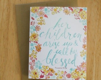 Mother's Day watercolor card | Her children arise up & call her blessed, floral watercolor, Proverbs 31, Christian Mother's Day card