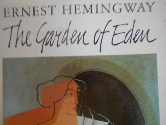 the garden of eden hemingway