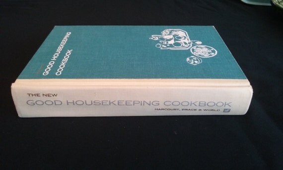 1963 Vintage The New Good Housekeeping Cookbook American Classic Hardcover 1963 Vintage The New Good Housekeeping Cookbook American Classic Hardcover